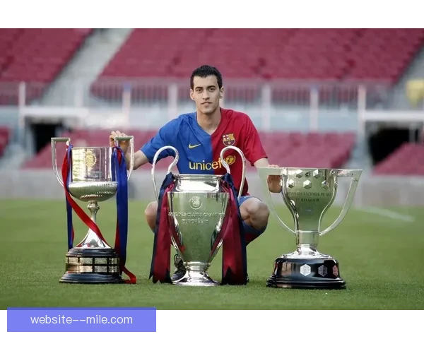 布斯克茨告别巴萨转战迈阿密国际开启新篇章